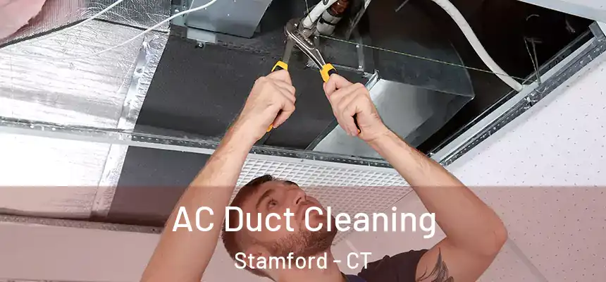  AC Duct Cleaning Stamford - CT