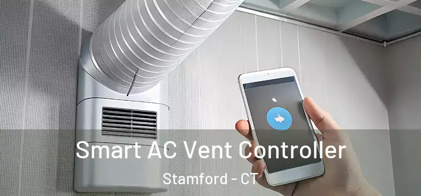  Smart AC Vent Controller Stamford - CT